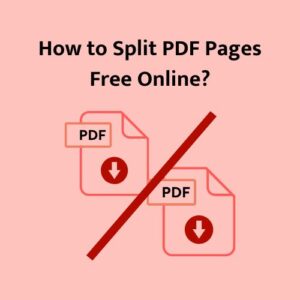 How to Split PDF Pages Free Online